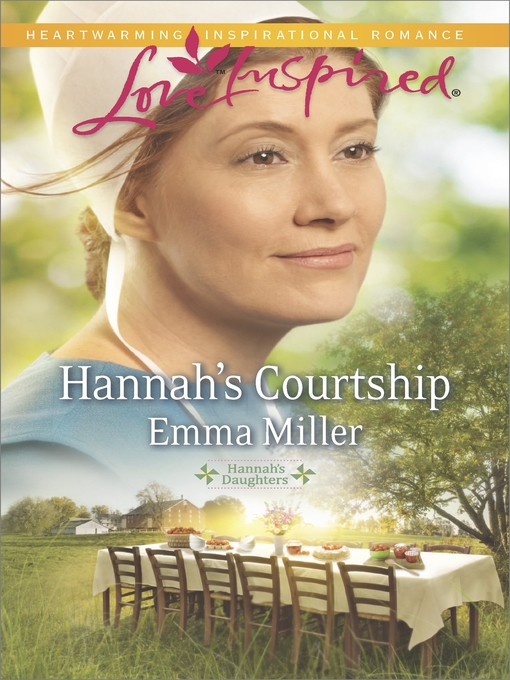 Title details for Hannah's Courtship by Emma Miller - Available